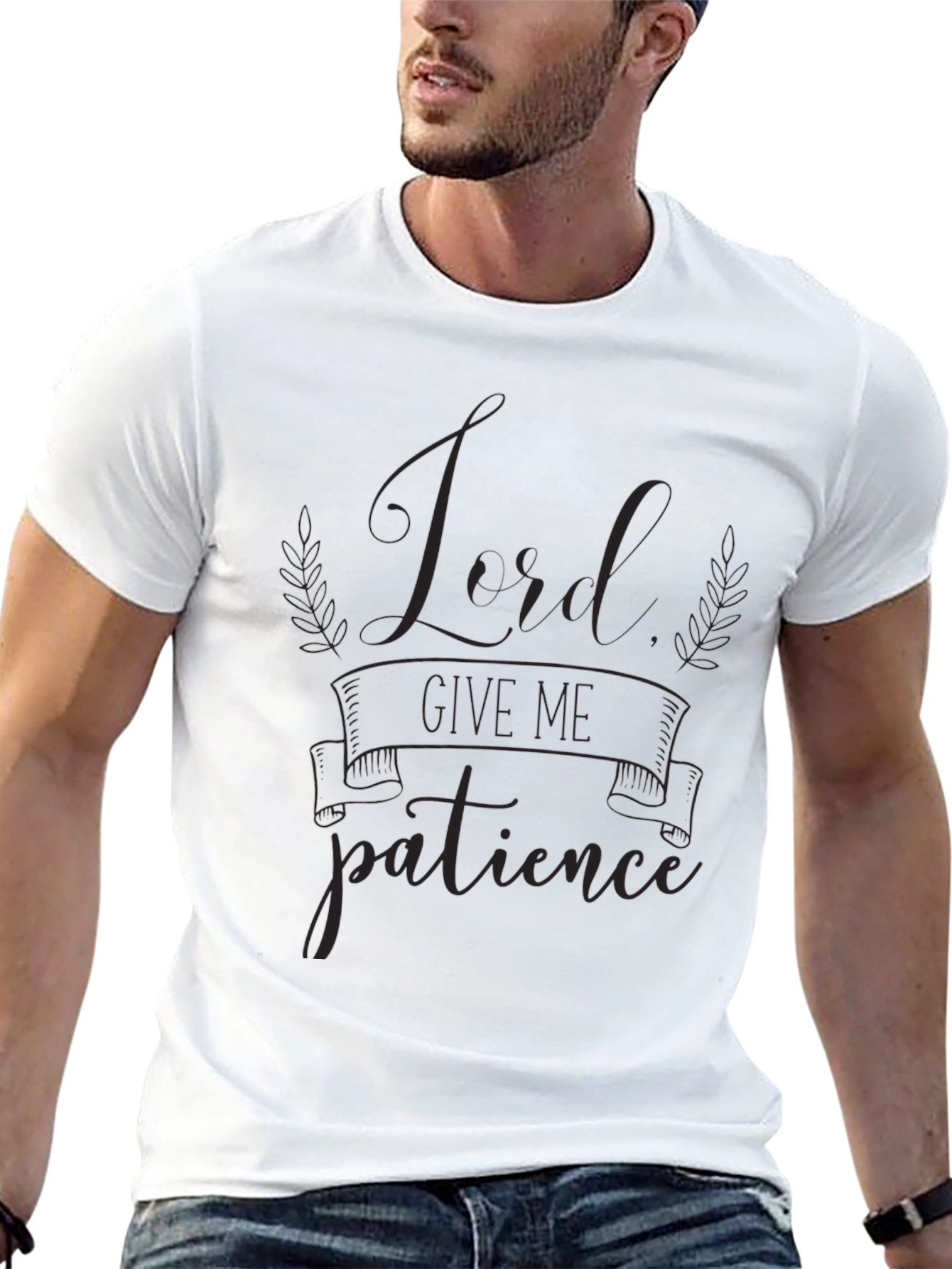 Lord Give Me Patience Graphic T-Shirt