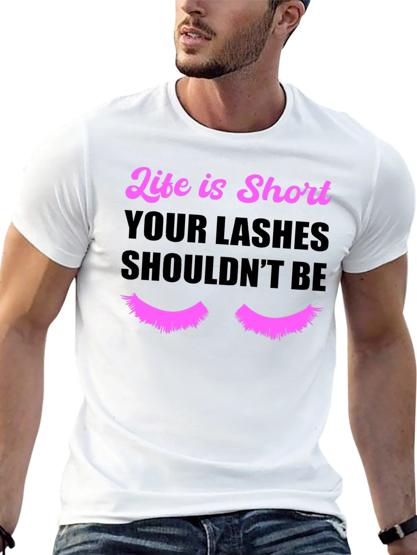 Life is Short Lashes T-Shirt