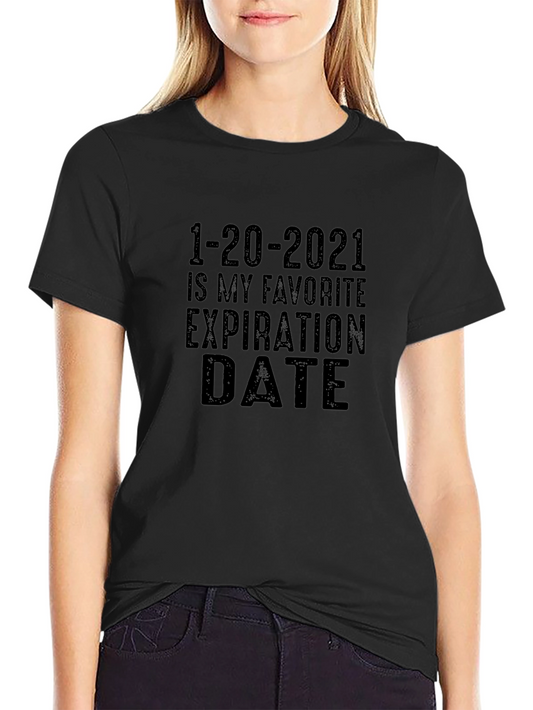 1-20-2021 Expiration Date Graphic Tee