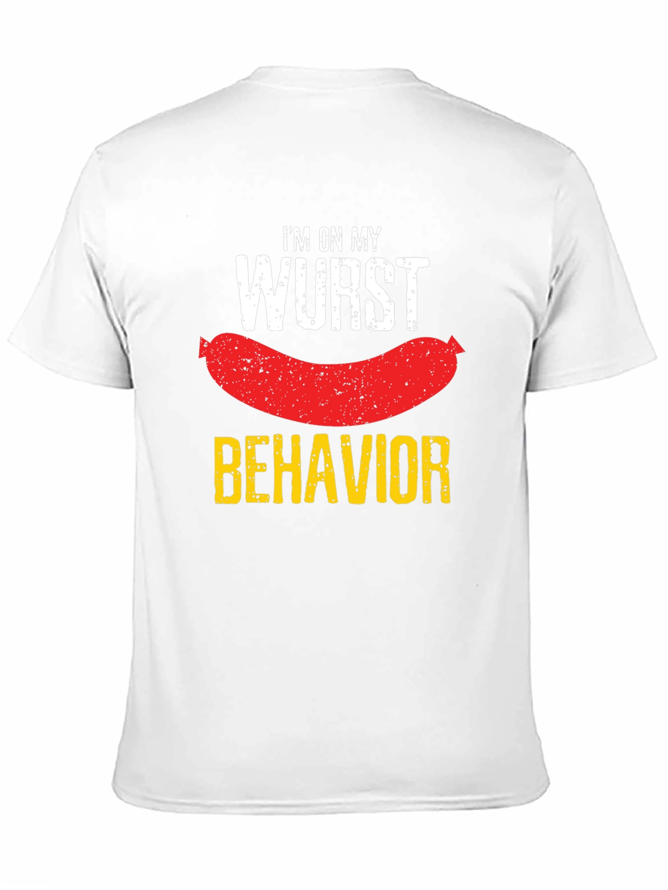Wurst Behavior T-Shirt - Funny Sausage Pun Tee