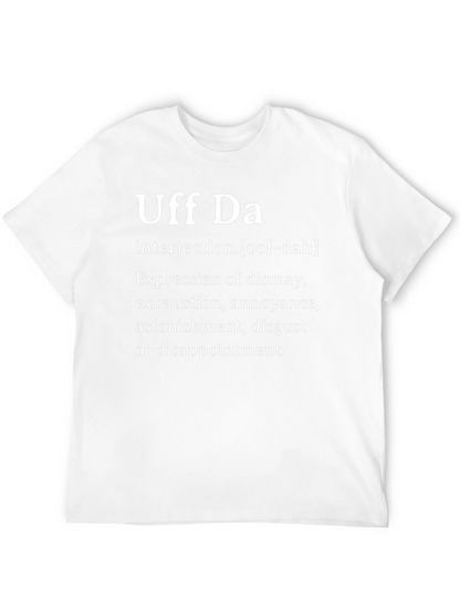 Uff Da Definition T-Shirt - Express Yourself!