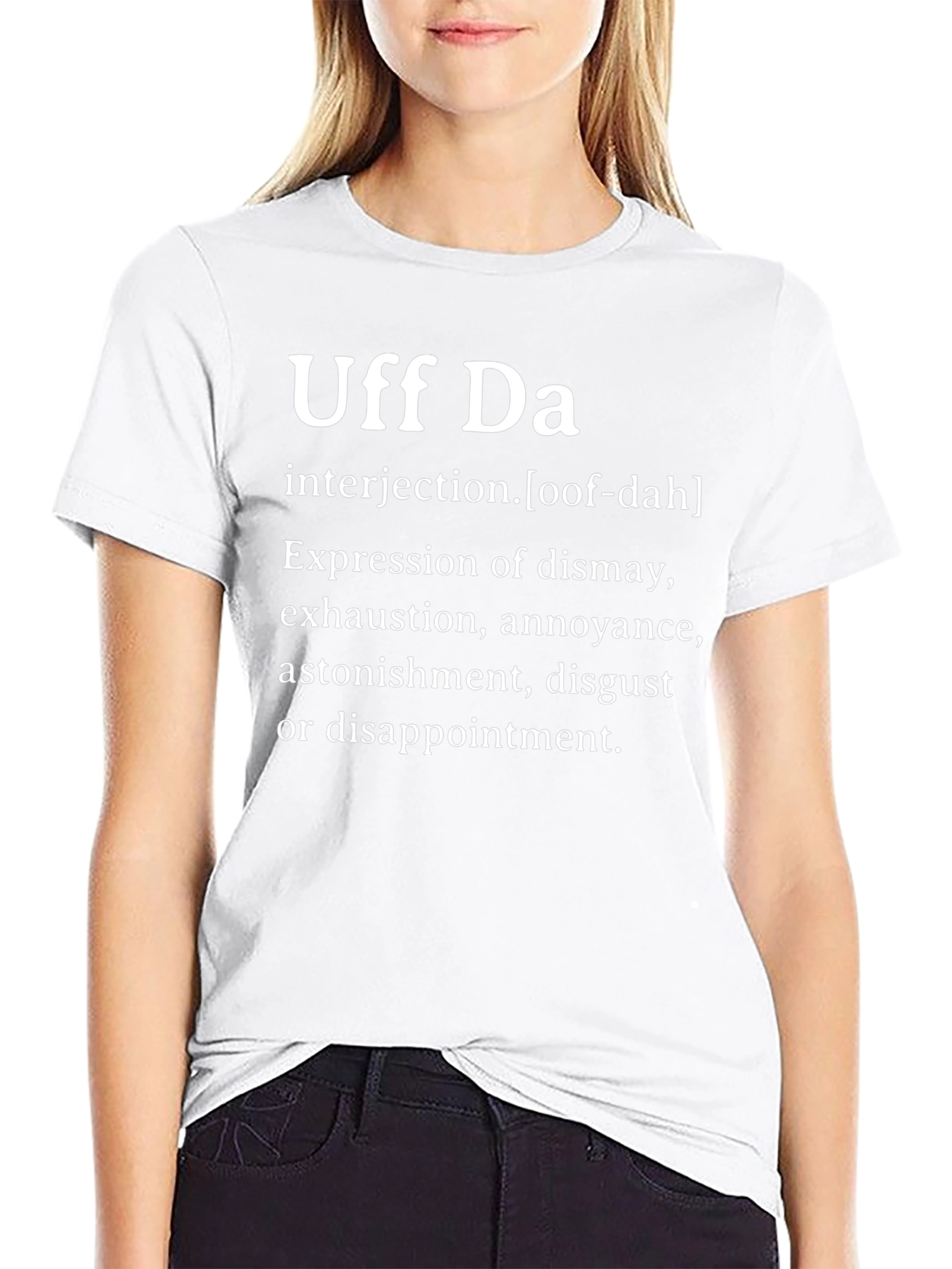 Uff Da Definition T-Shirt - Express Yourself!