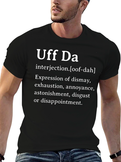 Uff Da Definition T-Shirt - Express Yourself!