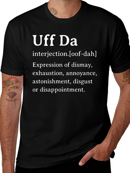 Uff Da Definition T-Shirt - Express Yourself!