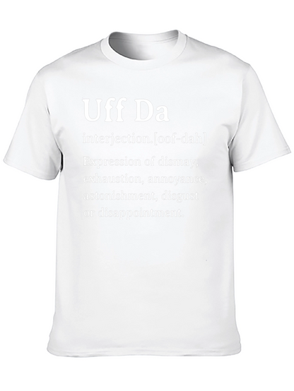 Uff Da Definition T-Shirt - Express Yourself!