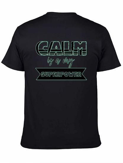 Calm is My Superpower Graphic Tee