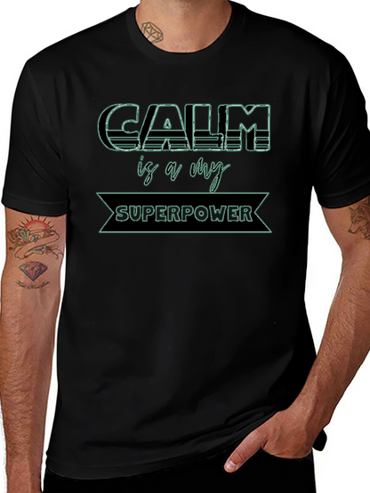 Calm is My Superpower Graphic Tee