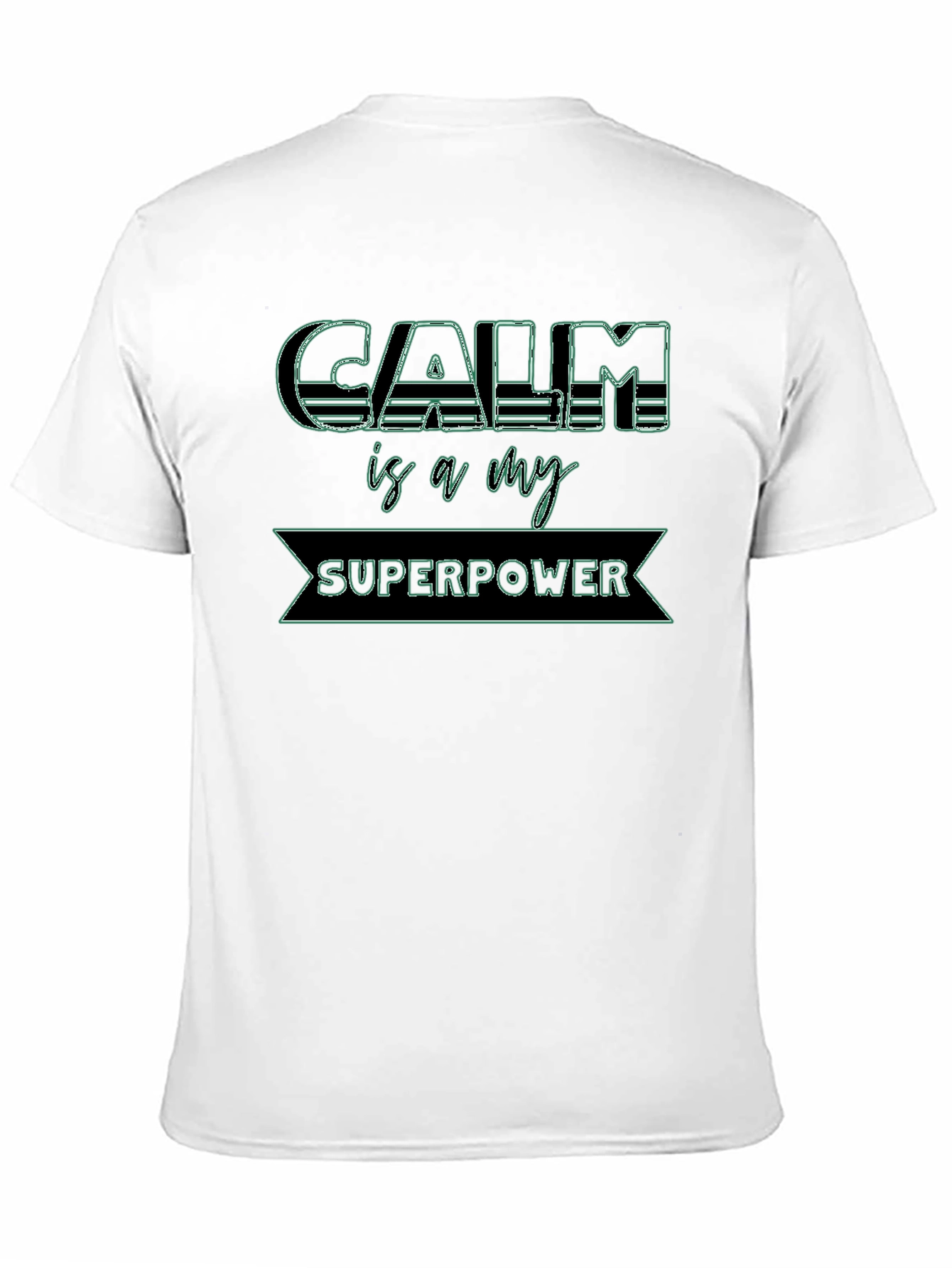 Calm is My Superpower Graphic Tee