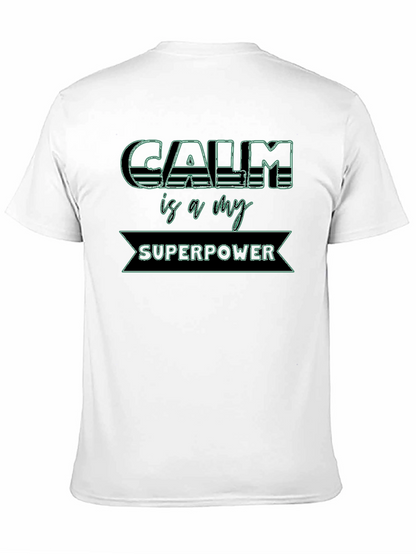 Calm is My Superpower Graphic Tee