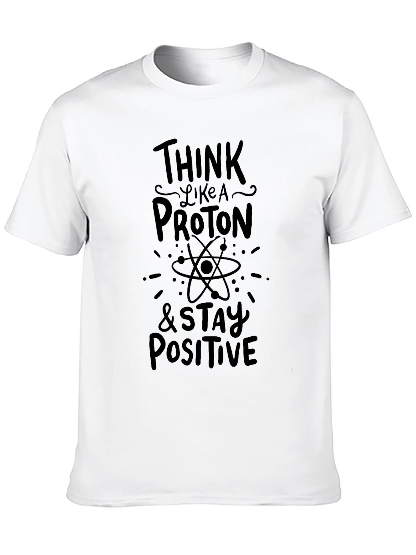 Think Like a Proton Black T-Shirt