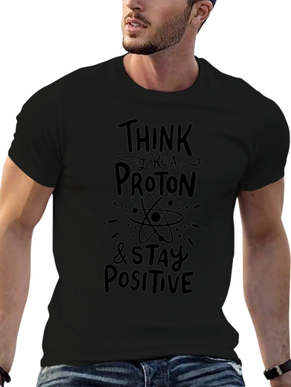 Think Like a Proton Black T-Shirt