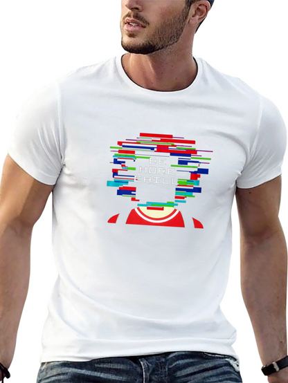 Be More Chill Graphic Tee