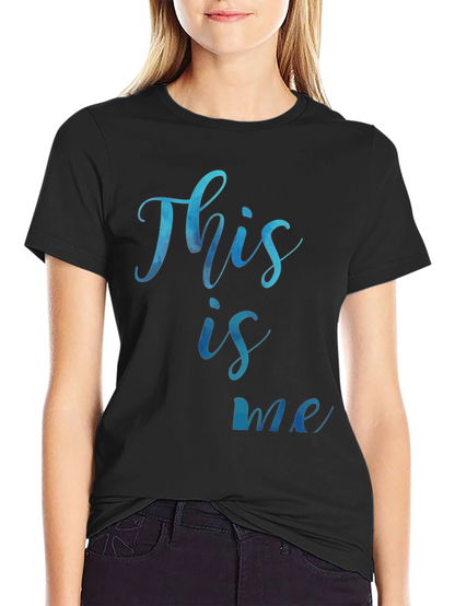 This Is Me Graphic Tee