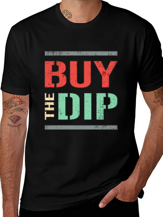 Buy The Dip Graphic Tee - Stock Market T-Shirt