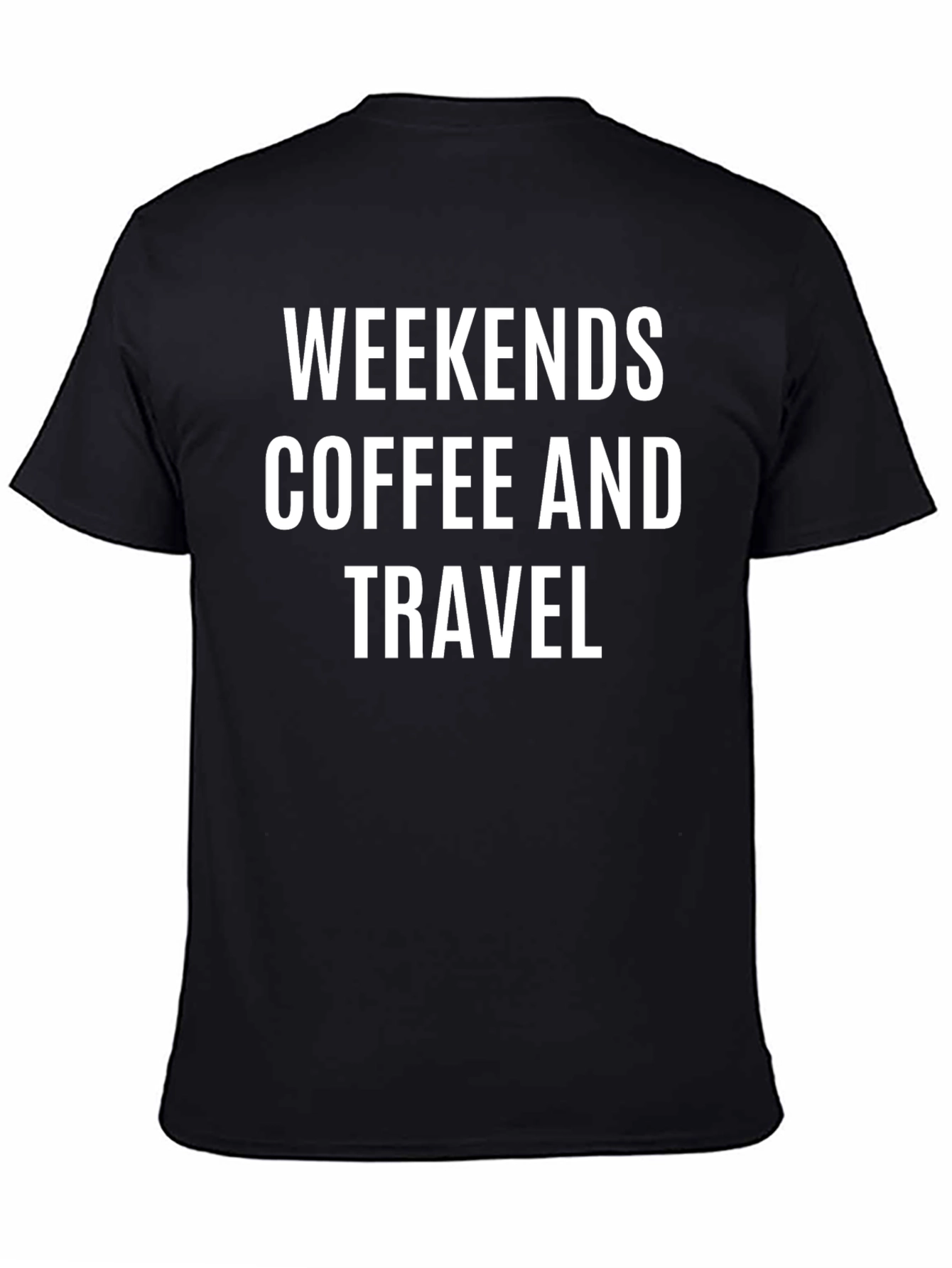Weekends Coffee and Travel T-Shirt