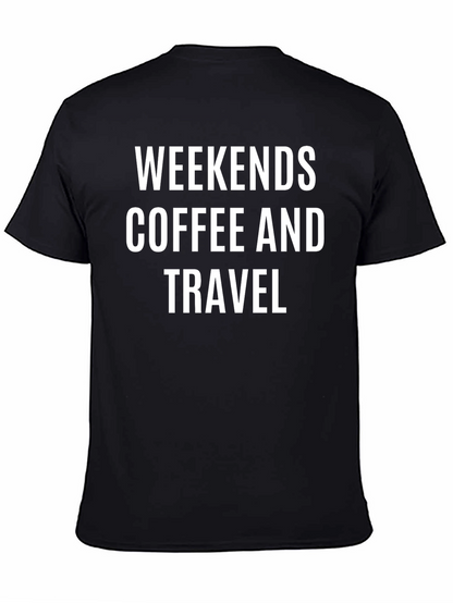 Weekends Coffee and Travel T-Shirt