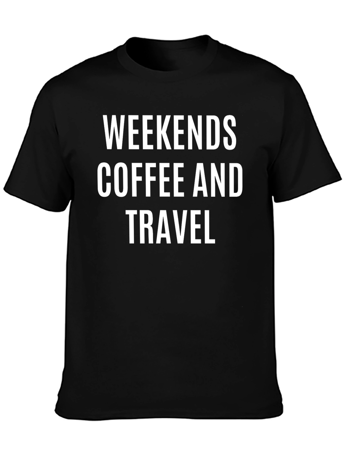 Weekends Coffee and Travel T-Shirt