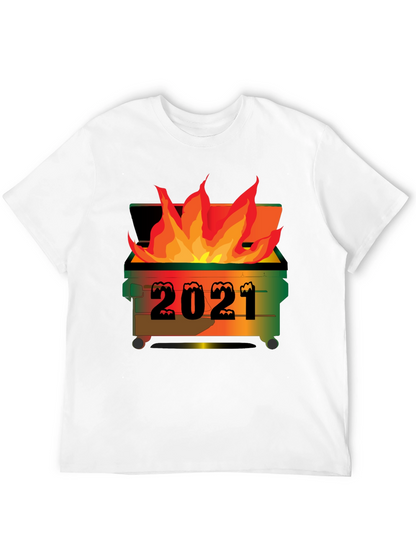 2021 Dumpster Fire Graphic T-Shirt