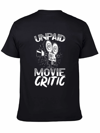 Unpaid Movie Critic Graphic Tee - Black Cotton Shirt