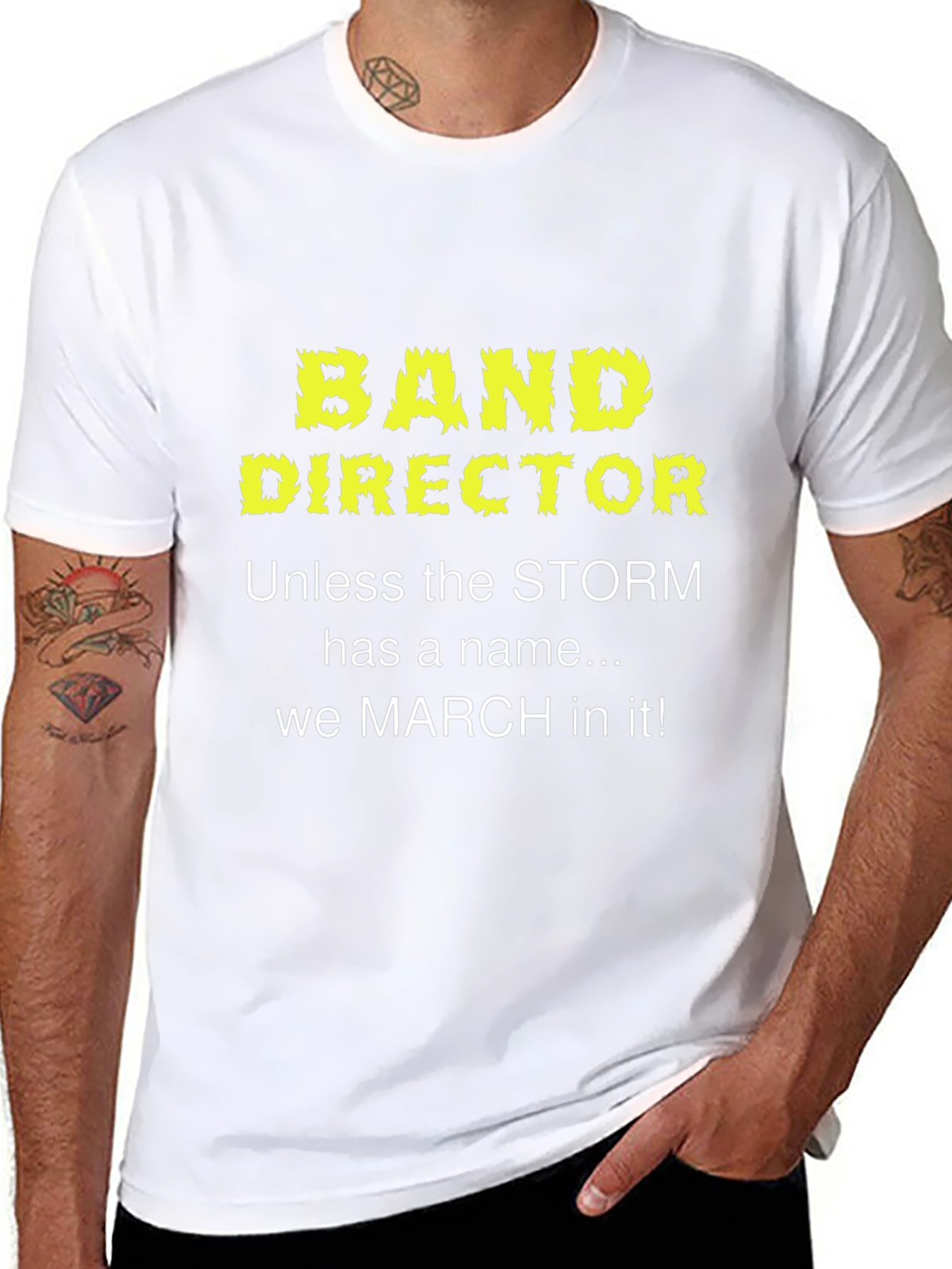 Band Director T-Shirt: March in Any Storm!
