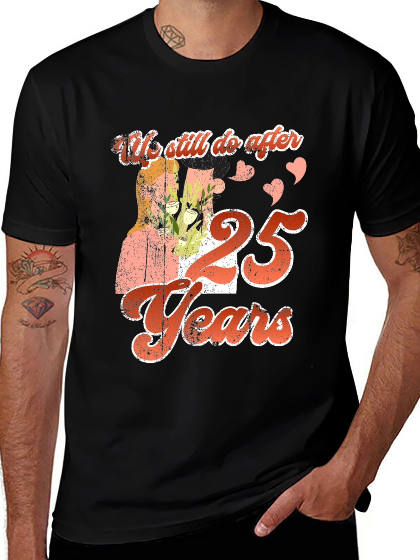 We Still Do After 25 Years T-Shirt