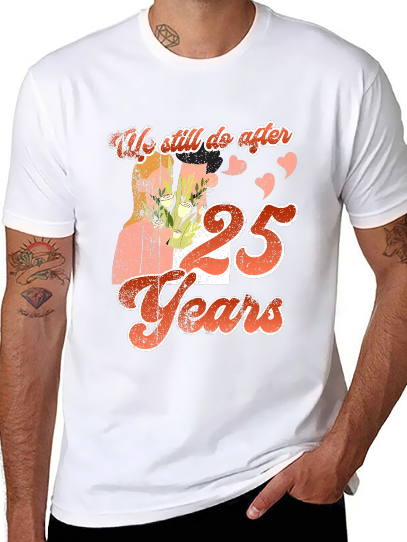 We Still Do After 25 Years T-Shirt