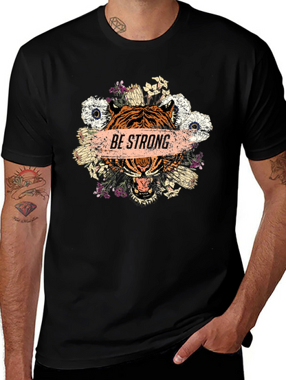 Be Strong Tiger Graphic T-Shirt