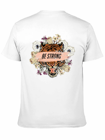 Be Strong Tiger Graphic T-Shirt