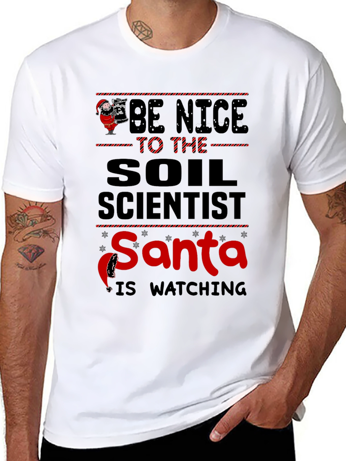 Be Nice to Soil Scientist Santa Watching T-Shirt