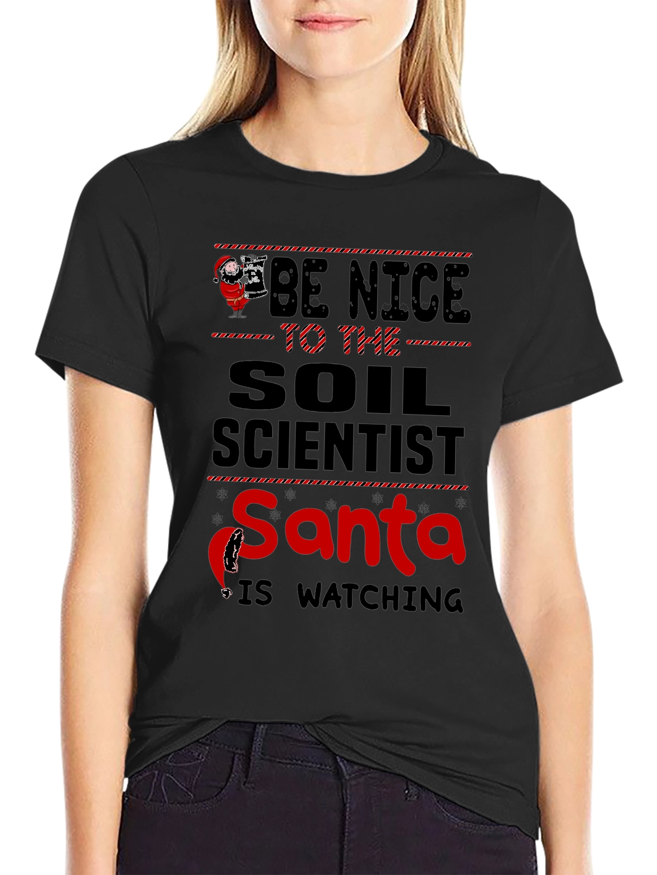 Be Nice to Soil Scientist Santa Watching T-Shirt