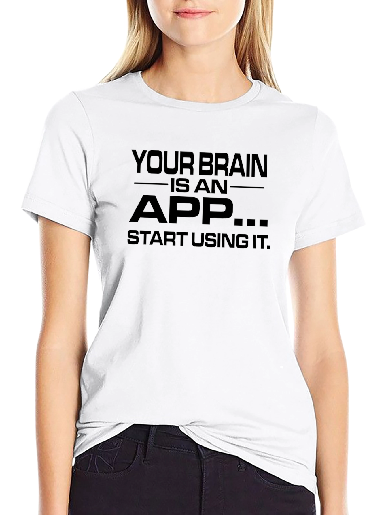 Your Brain is an App Black T-Shirt