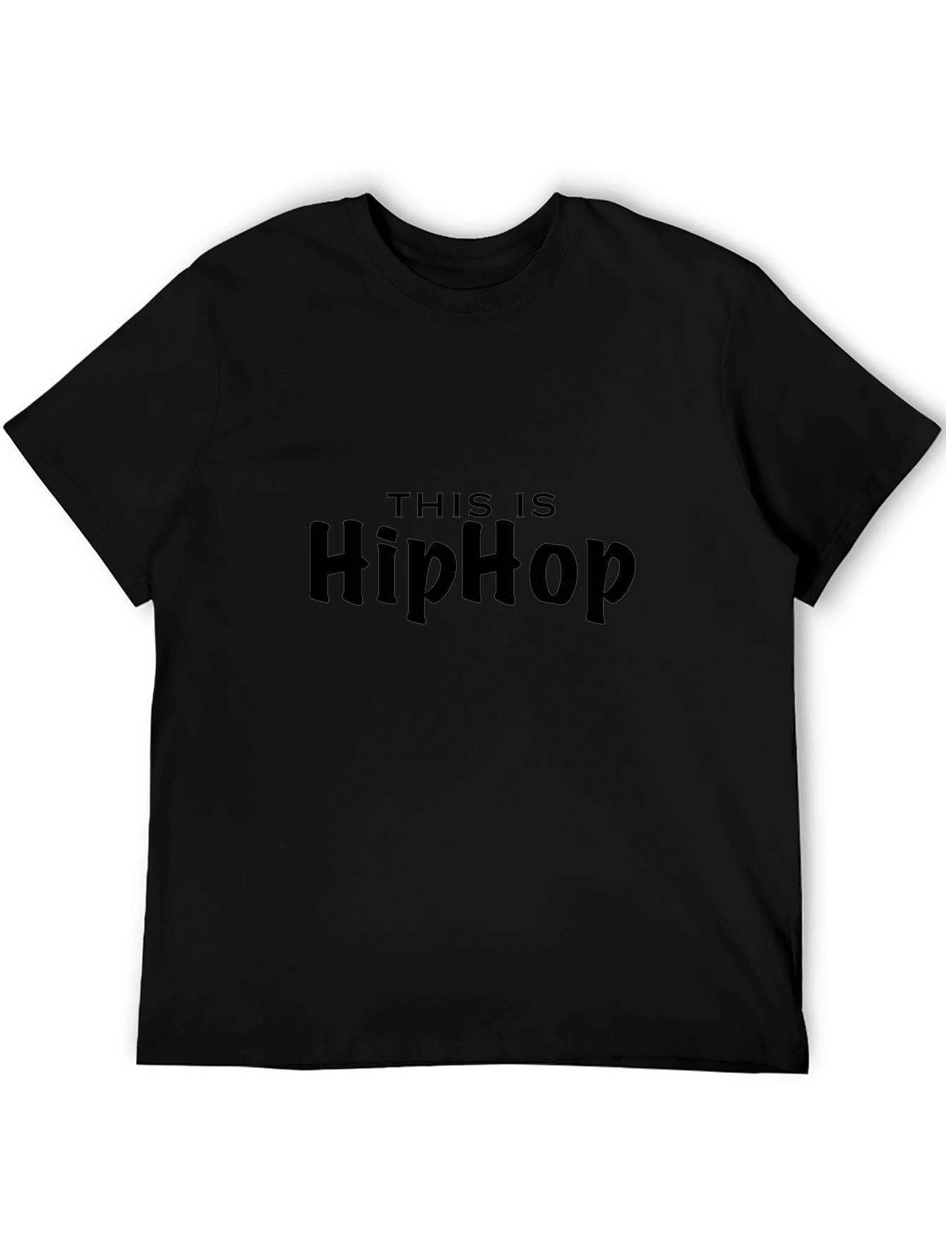 This is Hip Hop Black T-Shirt