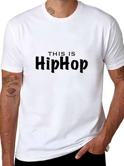 This is Hip Hop Black T-Shirt