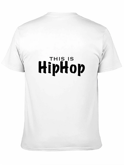This is Hip Hop Black T-Shirt