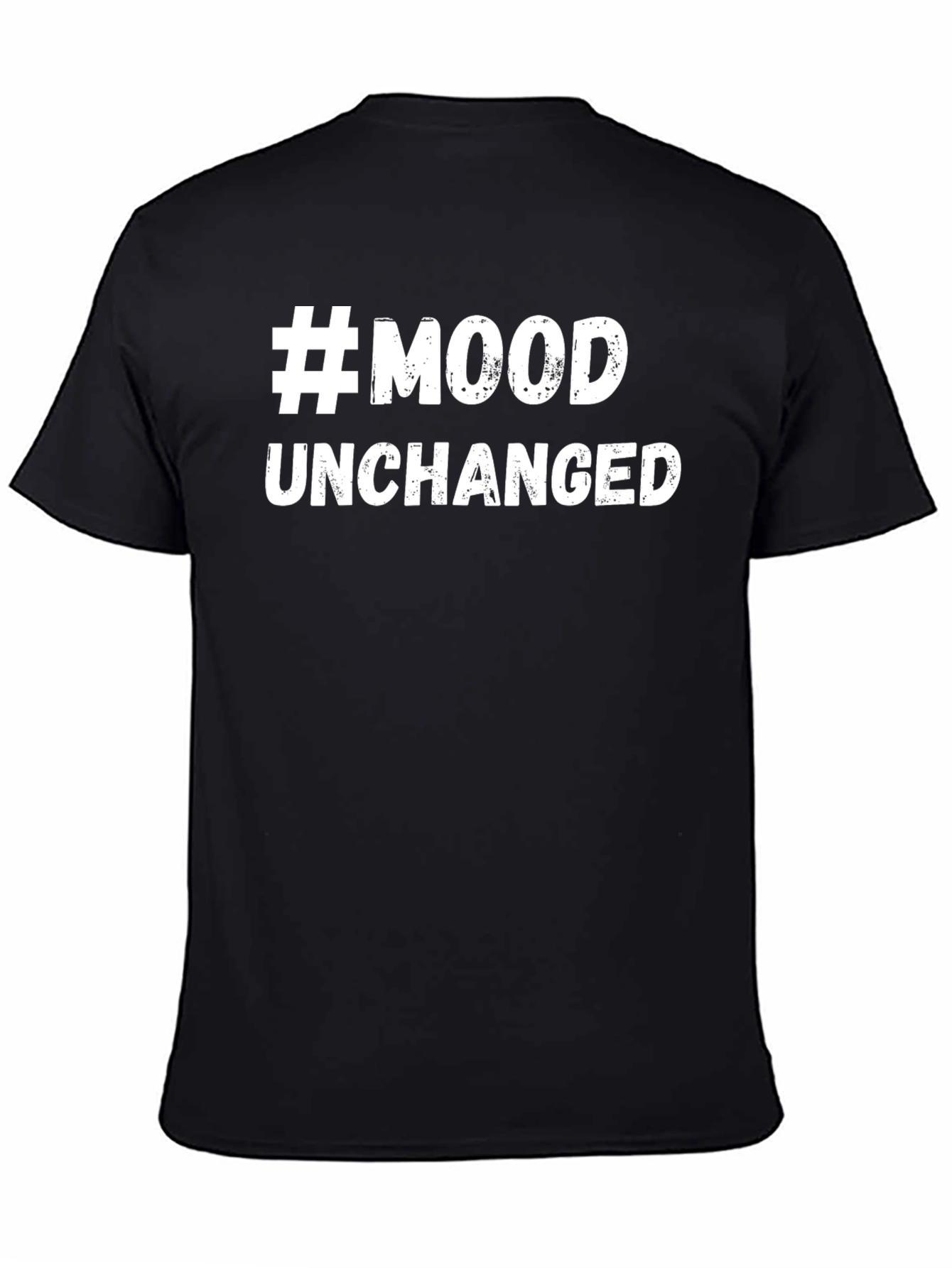 #Mood Unchanged Graphic Tee - Trendy Black T-Shirt
