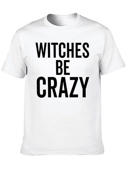 Witches Be Crazy Graphic Tee - Black Cotton T-Shirt