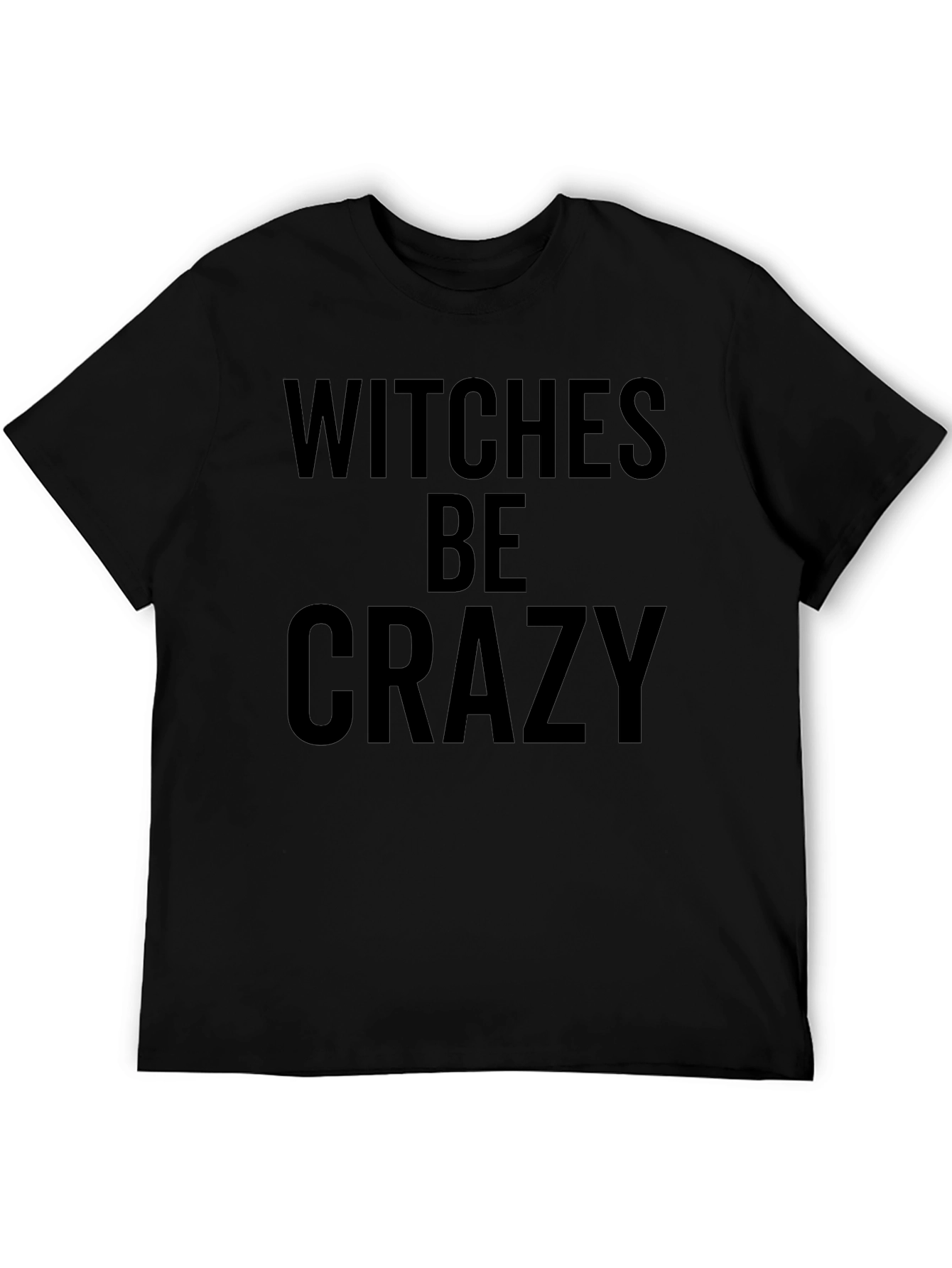 Witches Be Crazy Graphic Tee - Black Cotton T-Shirt