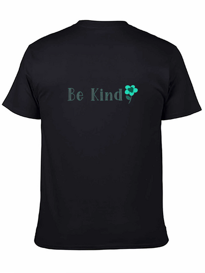 Be Kind T-Shirt - Unisex Soft Cotton Tee