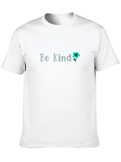 Be Kind T-Shirt - Unisex Soft Cotton Tee