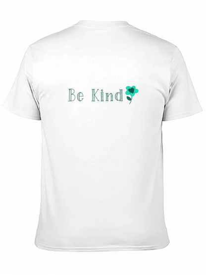 Be Kind T-Shirt - Unisex Soft Cotton Tee