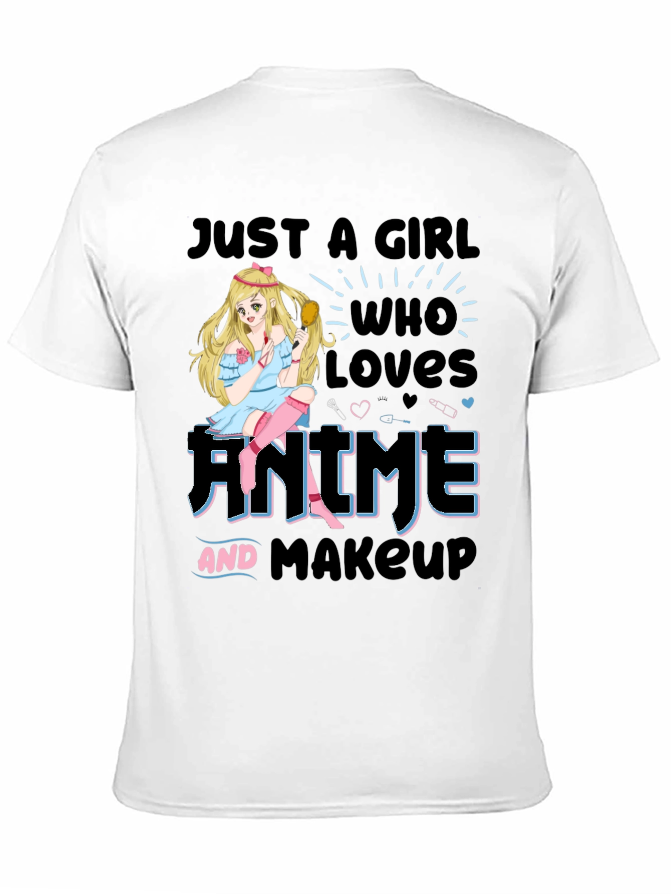 Anime & Makeup Lover T-Shirt