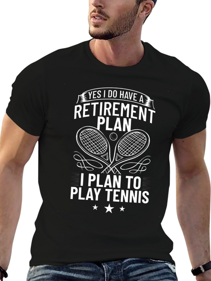 Tennis Retirement Plan T-Shirt