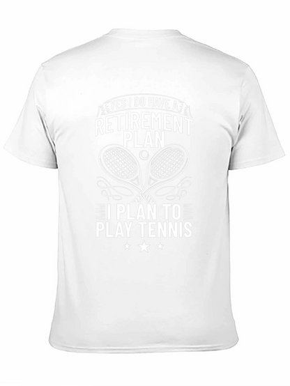 Tennis Retirement Plan T-Shirt