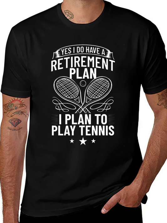 Tennis Retirement Plan T-Shirt