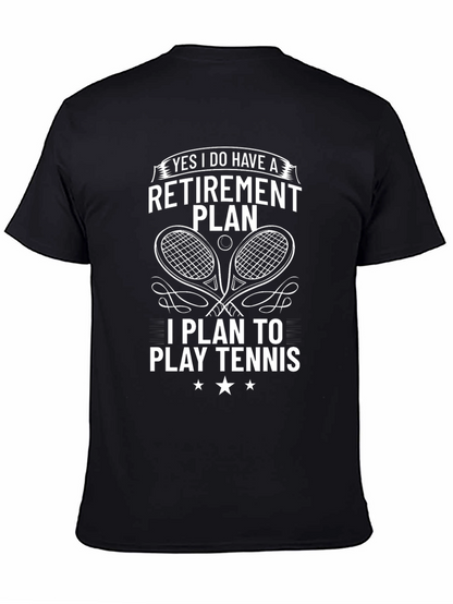 Tennis Retirement Plan T-Shirt
