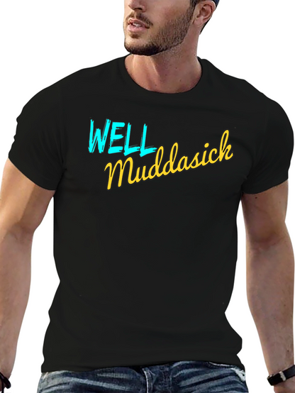 Well Muddasick Black Graphic T-Shirt