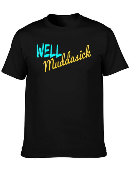 Well Muddasick Black Graphic T-Shirt