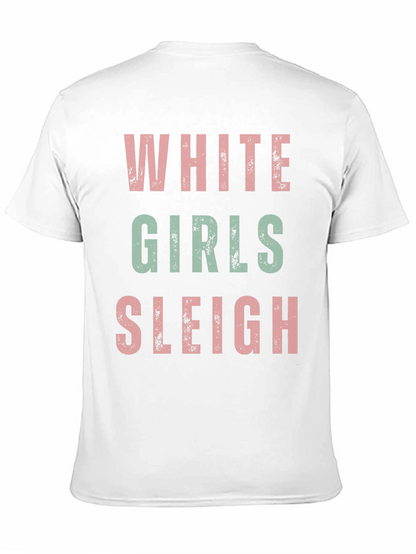 White Girls Sleigh Christmas T-Shirt