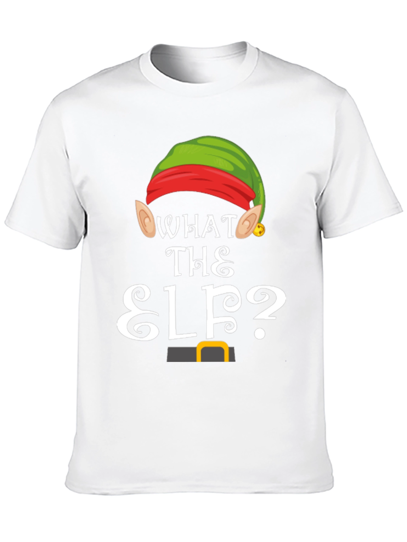 What the Elf? Christmas T-Shirt