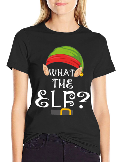 What the Elf? Christmas T-Shirt